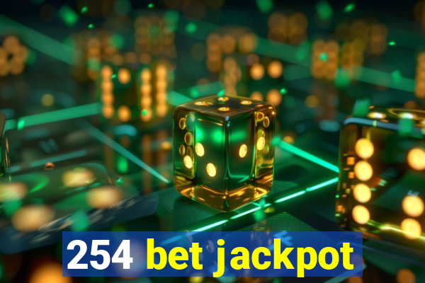 254 bet jackpot